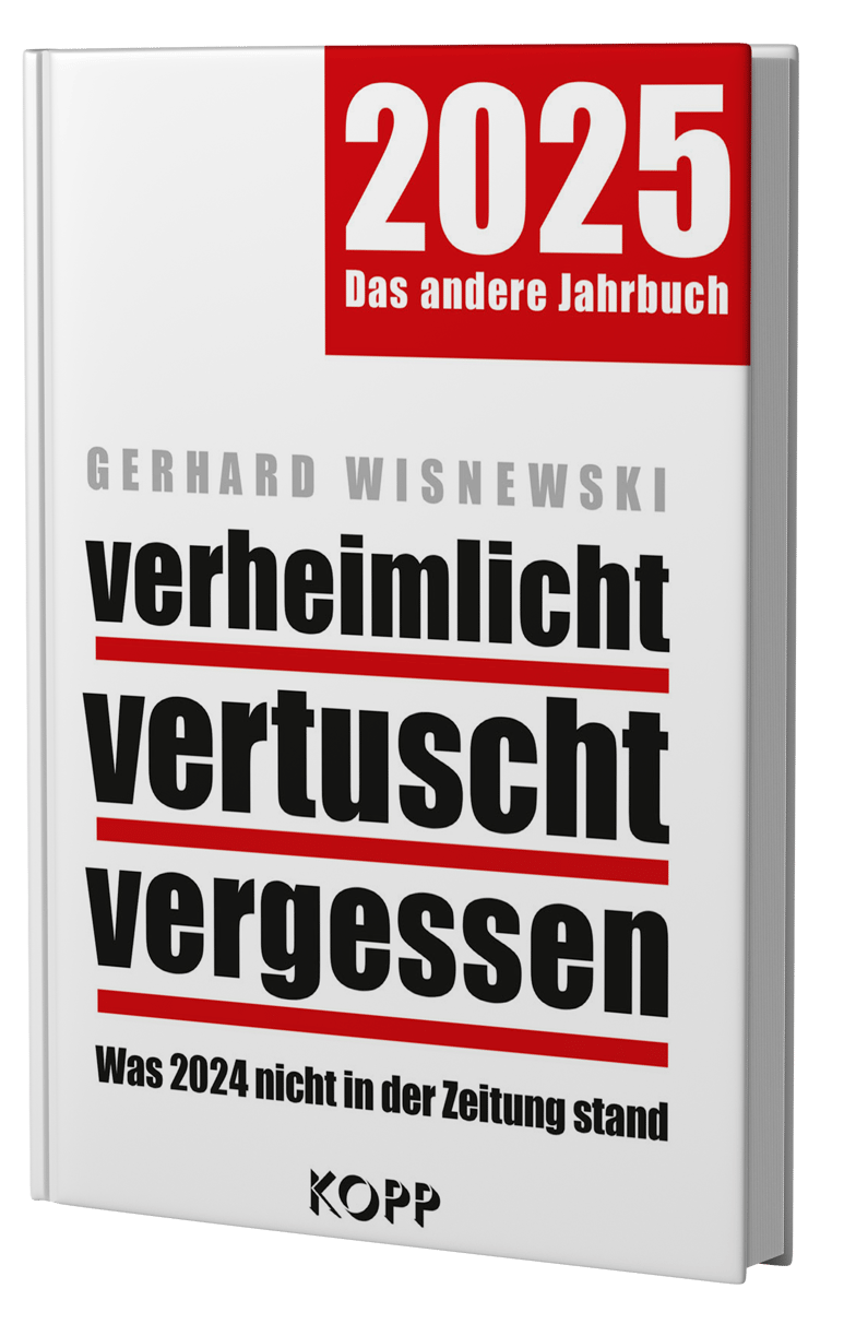 "verheimlicht - vertuscht - vergessen 2025" von Gerhard Wisnewski (ab Paket L HANDSIGNIERT)